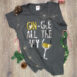 gin-gle-all-the-way-t-shirt-1