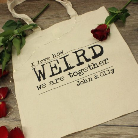 i-love-how-weird-we-are-together-shopper-bag-fmbrandinggifts-2