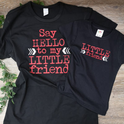 say hello to my little friend t-shirt