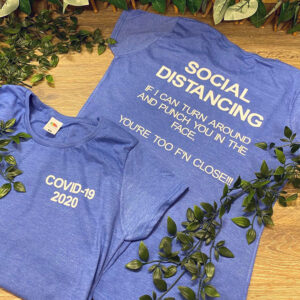 social distancing t-shirt fmbrandinggifts