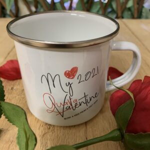 My Valentine Quarantine Enamel Mug FM Branding