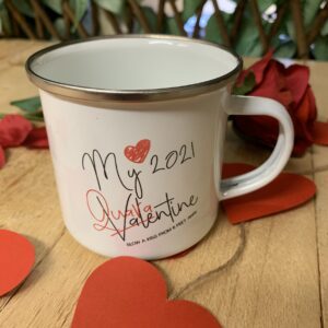 My Valentine Quarantine Enamel Mug FM Branding